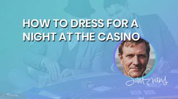 how to dress for a night at the casino